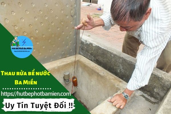 Thau rửa vệ sinh bể nước tại Huyện Bình Chánh